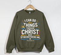 Load image into Gallery viewer, I Can Do All Things Through Christ - Sweatshirt
