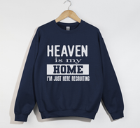 Load image into Gallery viewer, Heaven Is My Home - Sweatshirt
