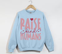 Load image into Gallery viewer, Raise Kind Humans - Sweatshirt
