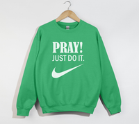Load image into Gallery viewer, Pray! Just Do It - Christian Sweatshirt
