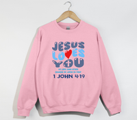 Load image into Gallery viewer, Jesus Loves You, He Loved Us First - Christian Sweatshirt
