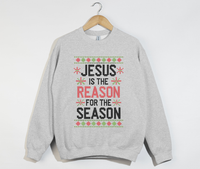 Load image into Gallery viewer, Jesus Is The Reason For The Season - Christmas Sweatshirt
