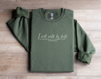 Load image into Gallery viewer, Walk By Faith Not By Sight - Women&#39;s Dark Sweatshirt
