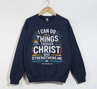 Load image into Gallery viewer, I Can Do All Things Through Christ - Sweatshirt
