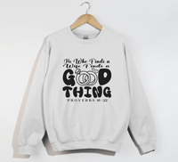 Load image into Gallery viewer, He Who Finds A Wife, Finds A Good Thing - Sweatshirt

