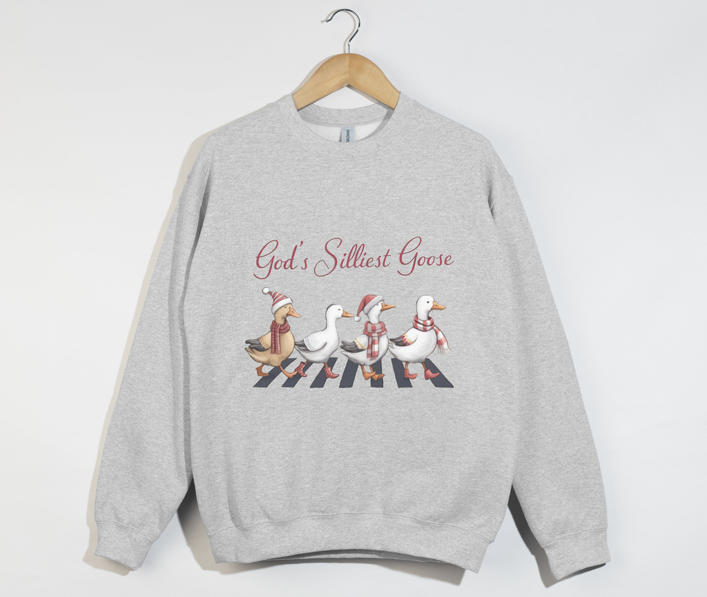 God's Silliest Goose - Sweatshirt