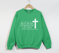 Load image into Gallery viewer, Not By My Strength But His - Christian Sweatshirt
