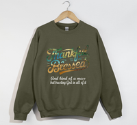 Load image into Gallery viewer, Thankful, Blessed And Kind Of A Mess - Christian Sweatshirt