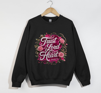 Load image into Gallery viewer, Trust In The Lord With All Your Heart - Christian Sweatshirt
