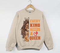 Load image into Gallery viewer, Every King Needs A Queen - Sweatshirt
