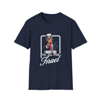 Load image into Gallery viewer, Trump Shirt I Want You To Die For Israel - Unisex Tee