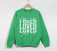 Load image into Gallery viewer, I&#39;m So Loved - John 3:16 Christian Sweatshirt
