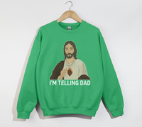 Load image into Gallery viewer, I&#39;m Telling Dad - Funny Jesus Christian Sweatshirt
