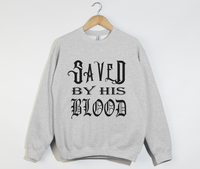 Load image into Gallery viewer, Saved By His Blood - Christian Sweatshirt
