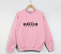 Load image into Gallery viewer, Called To Serve - Christian Sweatshirt
