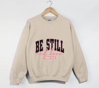 Load image into Gallery viewer, Be Still And Know - Christian Sweatshirt