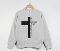 Load image into Gallery viewer, I Can Do All Things Through Christ - Sweatshirt
