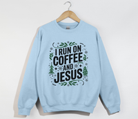 Load image into Gallery viewer, I Run On Coffee And Jesus - Christmas Sweatshirt
