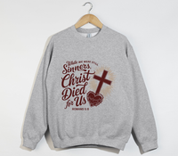 Load image into Gallery viewer, Christ Died For Us - Christian Sweatshirt