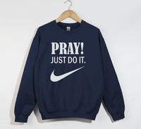 Load image into Gallery viewer, Pray! Just Do It - Christian Sweatshirt
