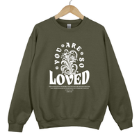 Load image into Gallery viewer, You Are So Loved, John 3 16, Christian Sweatshirt, Floral Shirt, Mother's Day Gift, For God So Loved The World