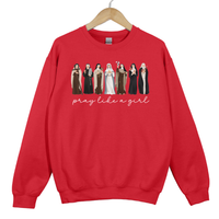 Load image into Gallery viewer, Pray Like a Girl - Catholic Women of Faith Sweatshirt
