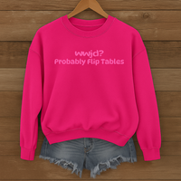 Load image into Gallery viewer, WWJD Probably Flip Tables, Funny Christian Sweatshirt, Faith Humor Shirt, Sarcastic Christian Shirt