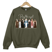 Load image into Gallery viewer, Pray Like a Girl - Catholic Women of Faith with names Unisex Sweatshirt