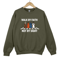 Load image into Gallery viewer, Walk by Faith Not by Sight Sweatshirt
