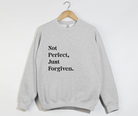 Load image into Gallery viewer, Not Perfect, Just Forgiven - Christian Sweatshirt
