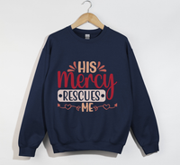 Load image into Gallery viewer, His Mercy Rescues Me - Christian Sweatshirt
