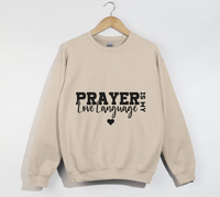 Load image into Gallery viewer, Prayer Is My Love Language - Christian Sweatshirt
