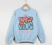 Load image into Gallery viewer, Daughter Of The King - Sweatshirt