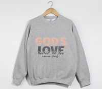 Load image into Gallery viewer, God&#39;s Love Never Fails - Christian Sweatshirt
