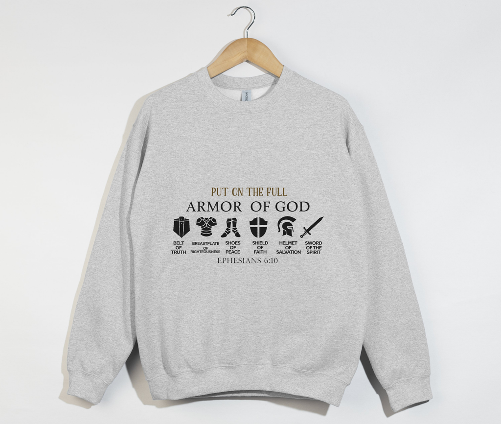 Armor Of God - Christian Sweatshirt