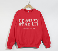 Load image into Gallery viewer, Be Salty Stay Lit - Christian Sweatshirt

