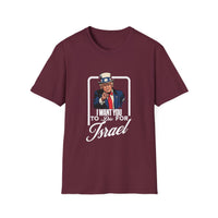 Load image into Gallery viewer, Trump Shirt I Want You To Die For Israel - Unisex Tee