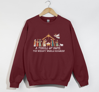 Load image into Gallery viewer, A Thrill Of Hope, The Weary World Rejoices - Christmas Sweatshirt
