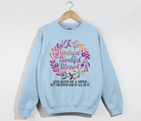 Load image into Gallery viewer, Grateful, Thankful, Blessed And Kind Of A Mess - Christian Sweatshirt
