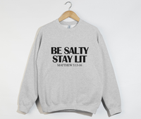 Load image into Gallery viewer, Be Salty Stay Lit - Christian Sweatshirt