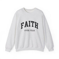 Load image into Gallery viewer, Faith Over Fear - Sweatshirt
