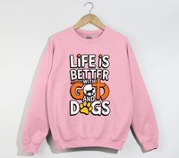 Load image into Gallery viewer, Life Is Better With God And Dogs - Sweatshirt
