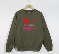 Load image into Gallery viewer, Jesus Is My Valentine - Sweatshirt
