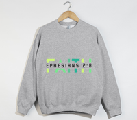 Load image into Gallery viewer, Faith - Ephesians 2:8 Christian Sweatshirt