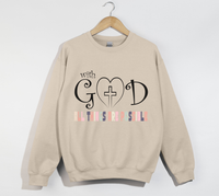 Load image into Gallery viewer, With God All Things Are Possible - Christian Sweatshirt
