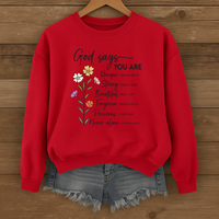 Load image into Gallery viewer, God Says You Are, Christian Sweatshirt, Mother's Day Gift, Floral Shirt, God's Affirmation, Bible Verse Shirt