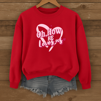 Load image into Gallery viewer, How He Loves Us, Heart Design Shirt, Bible Verse Sweatshirt, Valentine Jesus Shirt, Gift For Her