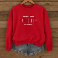 Load image into Gallery viewer, Yesterday Today and Forever, Christian Sweatshirt , Faith Cross Shirt, Bible Verse Shirt
