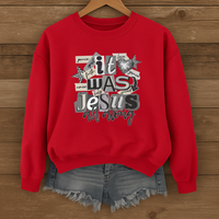 Load image into Gallery viewer, It Was Jesus All Along, Christian Faith Shirt, Trendy Religious Sweatshirt, Jesus Shirt