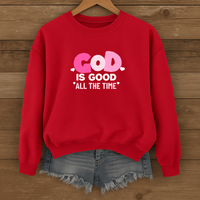 Load image into Gallery viewer, God Is Good All the Time, Christian Sweatshirt, Faith Heart Design Shirt, Valentine Gift For Her